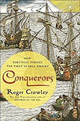 Conquerors by Roger Crowley: order this book from Amazon.
